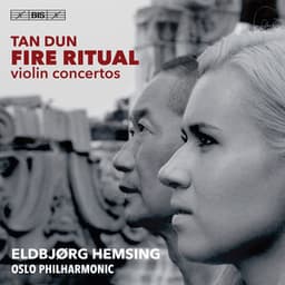 Tan Dun: Fire Ritual - Tan Dun