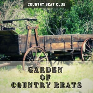 Garden of Country Beats - Country Beat Club