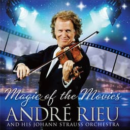 Magic of the Movies - André Rieu