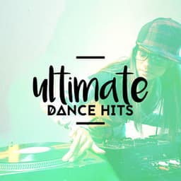Ultimate Dance Hits - Ultimate Dance Hits