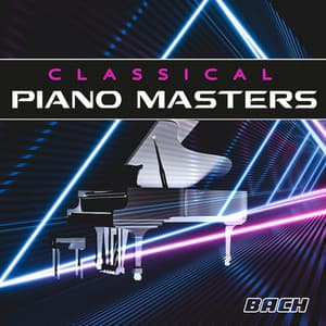 Classical Piano Masters - Bach