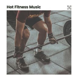 Hot Fitness Music - Workout Music