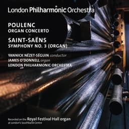 Poulenc: Organ Concerto - Saint-Saëns: Symphony No. 3 "Organ" - Yannick Nézet-Séguin