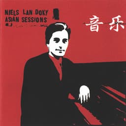 Asian Sessions - Niels Lan Doky