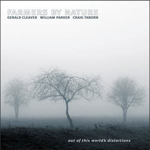 Out Of This World's Distortions - Farmers By Nature