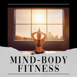 Mind-body Fitness - Kundalini Yoga Music