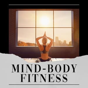 Mind-body Fitness - Kundalini Yoga Music