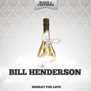 Hooray for Love - Bill Henderson