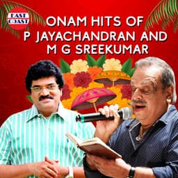 Onam Hits of P. Jayachandran and M. G. Sreekumar - P. Jayachandran