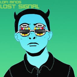 Lost Signal - Lofi Minds