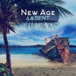 New Age Ambient: Delicate Sounds for Rest, Calming & Emotional Music - Ultimate New Age Academy