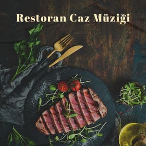 Restoran Caz Müziği: Aile ile Akşam Yemeği, Dinlenme Zamanı, Sabah Kahvesi ve Yemek - Enstrümantal Caz Akademi