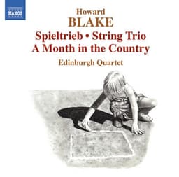 Blake: Spieltrieb - A Month in the Country - Howard Blake