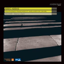 Abbo Abbas: Polyphonies française et anglaise de l'an mil - Anonyme