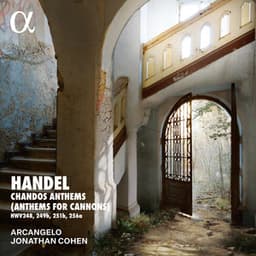 Handel: Chandos Anthems - George Frideric Handel
