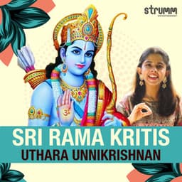 Sri Rama Kritis by Uthara Unnikrishnan - Uthara Unnikrishnan