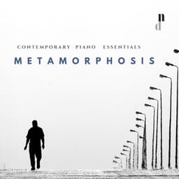 "077 Contemporary Piano Essentials": Metamorphosis - Various Artists