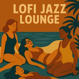 Summer Jazz Lounge Lofi - Instrumental Jazz Music Ambient