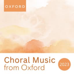 Choral Music from Oxford 2023 - London Voices