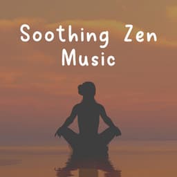 Soothing Zen Music - ZenLifeRelax