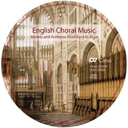 English Choral Music. Motets and Anthems from Byrd to Elgar - Figuralchor Köln