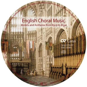 English Choral Music. Motets and Anthems from Byrd to Elgar - Figuralchor Köln