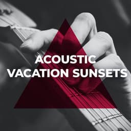 Acoustic Vacation Sunsets - Astramento
