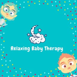 Baby Classical Piano Music - Relaxing Baby Therapy
