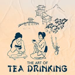 The Art of Tea Drinking - Asian Music Sanctuary