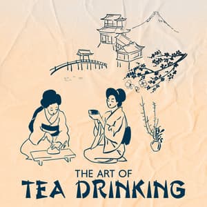 The Art of Tea Drinking - Asian Music Sanctuary