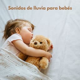 Sonidos de Lluvia para Bebés - Canciones Infantiles de Niños