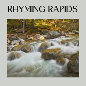 Rhyming Rapids - The Water Sleepers