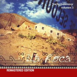 La Roca Vol. 3 Remastered - Nacho Sotomayor