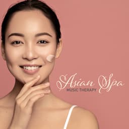 Asian Spa Music Therapy - Massage Beauty Sanctuary