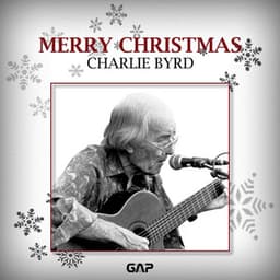CHARLIE BYRD - MERRY CHRISTMAS - Charlie Byrd
