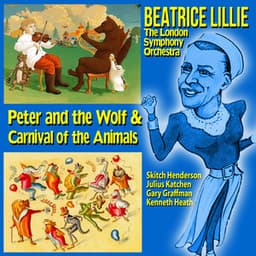 Peter and the Wolf and Carnival of the Animals - Beatrice Lillie