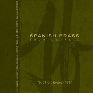 No Comment - Spanish Brass