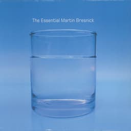 The Essential Martin Bresnick - Martin Bresnick