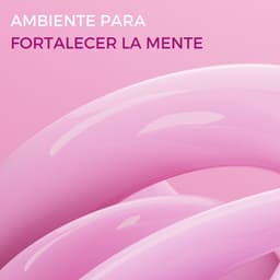 Ambiente Para Fortalecer La Mente - Mente de paz