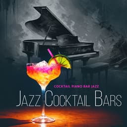 Jazz Cocktail Bars - Cocktail Piano Bar Jazz