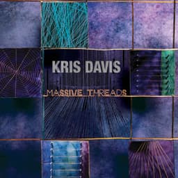 Massive Threads - Kris Davis