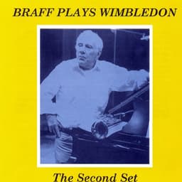 Braff Plays Wimbledon: The Second Set - Ruby Braff