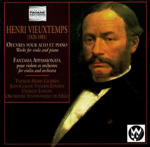Vieuxtemps: Works for Viola and Piano & Fantasia Appassionata for Violin and Orchestra - Henri Vieuxtemps