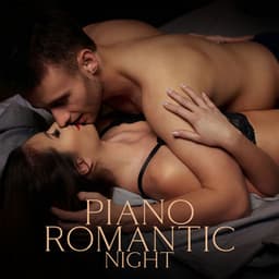 Piano Romantic Night: Midnight Sensual Jazz for Lovers, Emotional Piano BGM, Peaceful Instrumental Piano Music - Philip De Blue