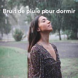 Bruit de pluie pour dormir - Sons De Pluie HD