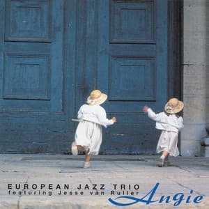Angie - European Jazz Trio