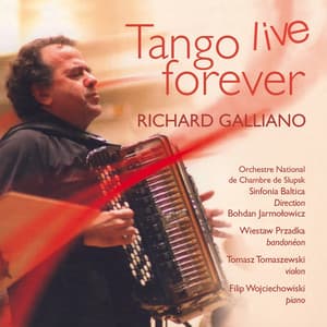 Tango Live Forever - Richard Galliano