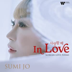 In Love - Sumi Jo