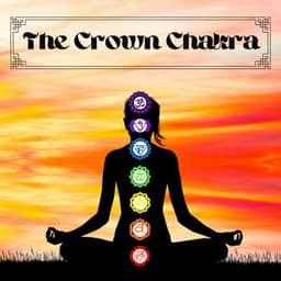 The Crown Chakra - 7th Chakra Balancing Music for Every Season - Chakra Ray