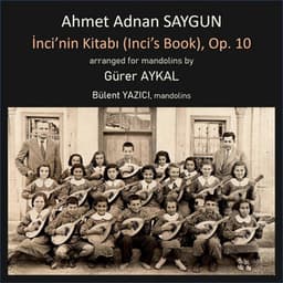 Saygun: Inci's Book - Ahmet Adnan Saygun